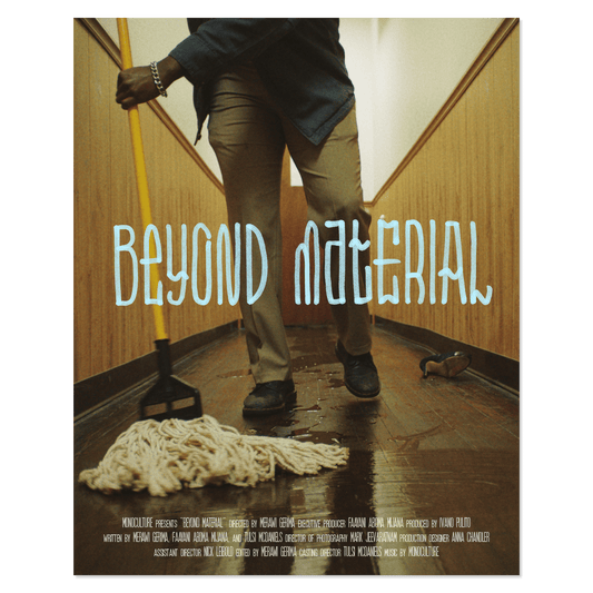 Beyond Material Film Poster (11"x14")